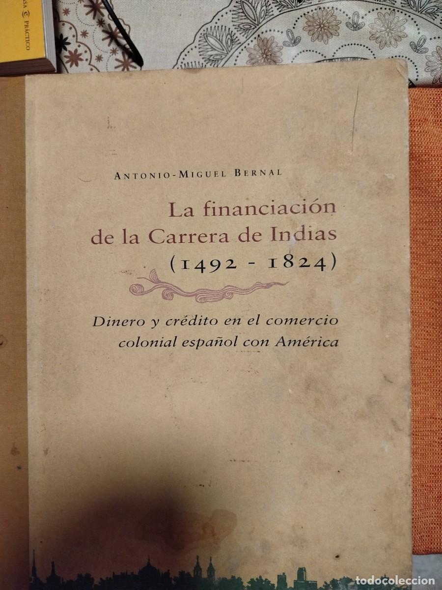 Libros de segunda mano: La financiaci&oacute;n de la carrera de Indias