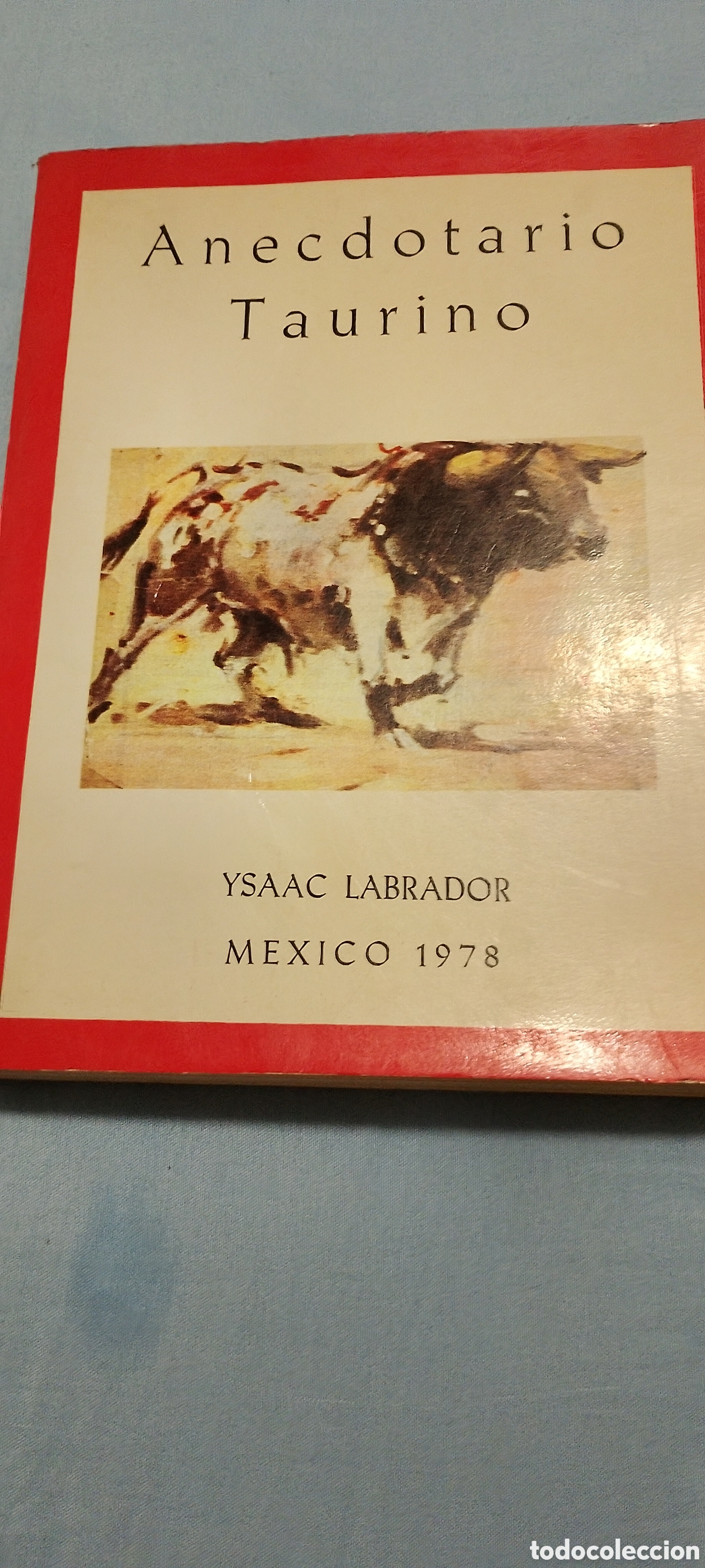 Libros de segunda mano: Libro anecdotario taurino 1978 mexico