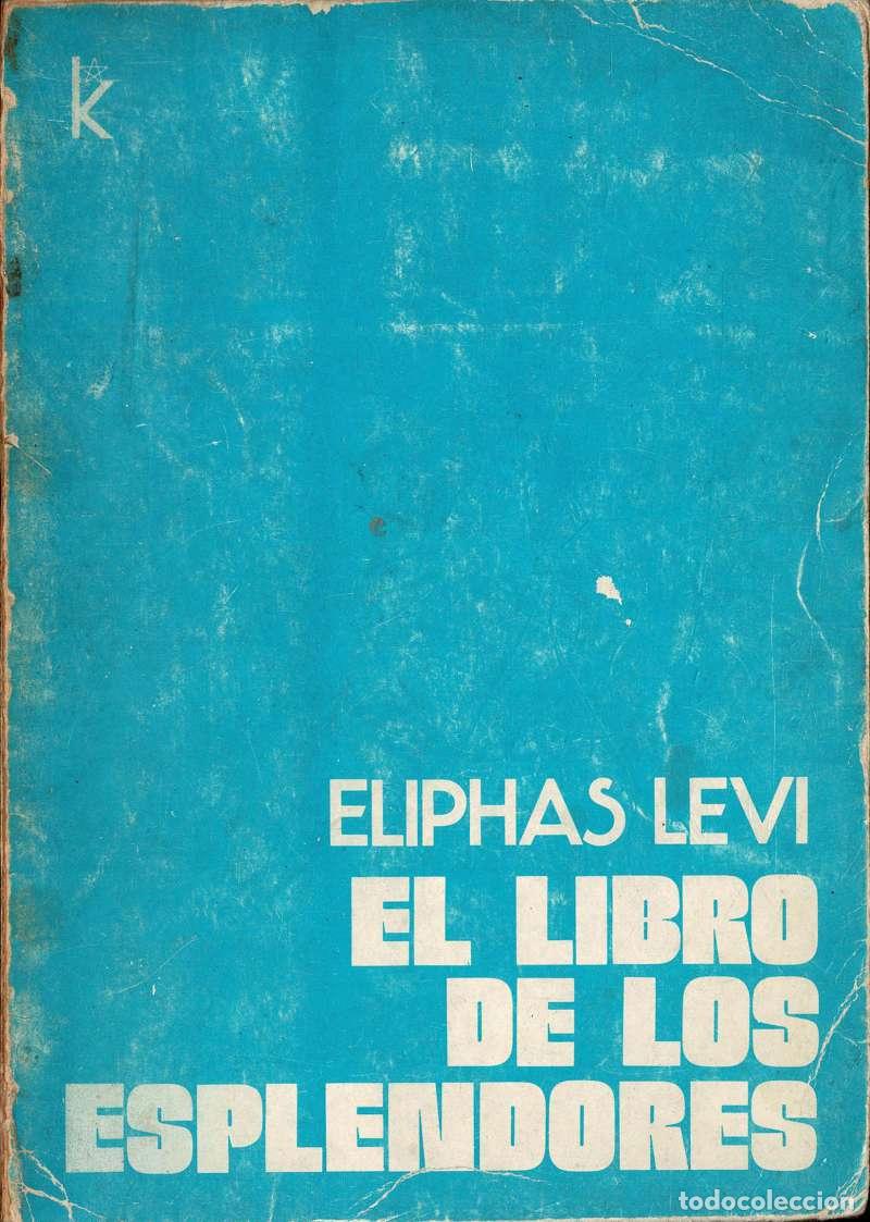 Libros de segunda mano: El Libro de los Esplendores - Eliphas Levi