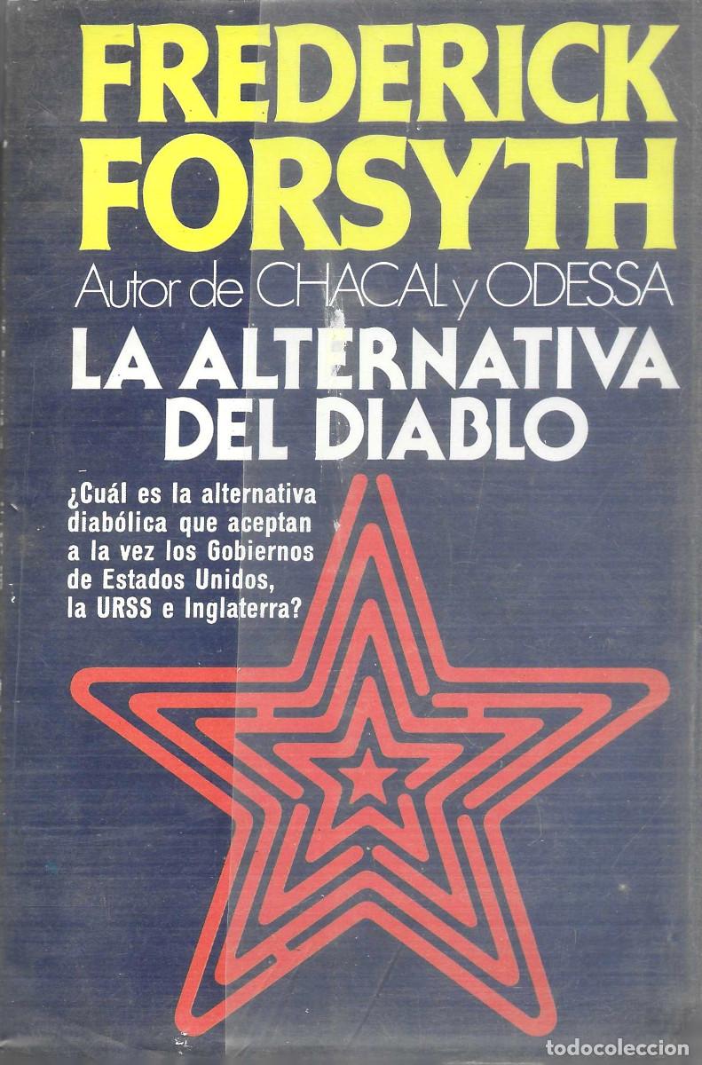 Libros de segunda mano: La alternativa del Diablo. &iquest;Cu&aacute;l es la alternativa diab&oacute;lica que aceptan a la vez los Gobiernos de E