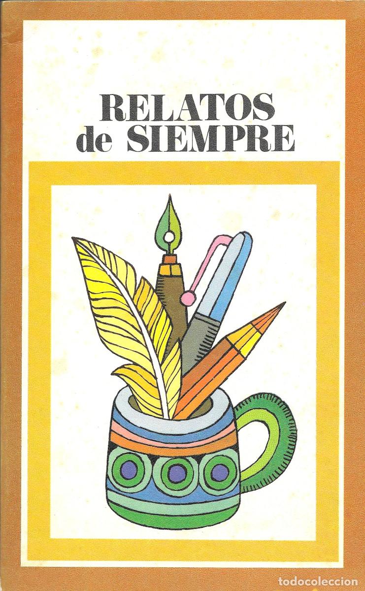 Libros de segunda mano: Relatos de Siempre [Promoci&oacute;n Cultural de PEPSI-COLA]