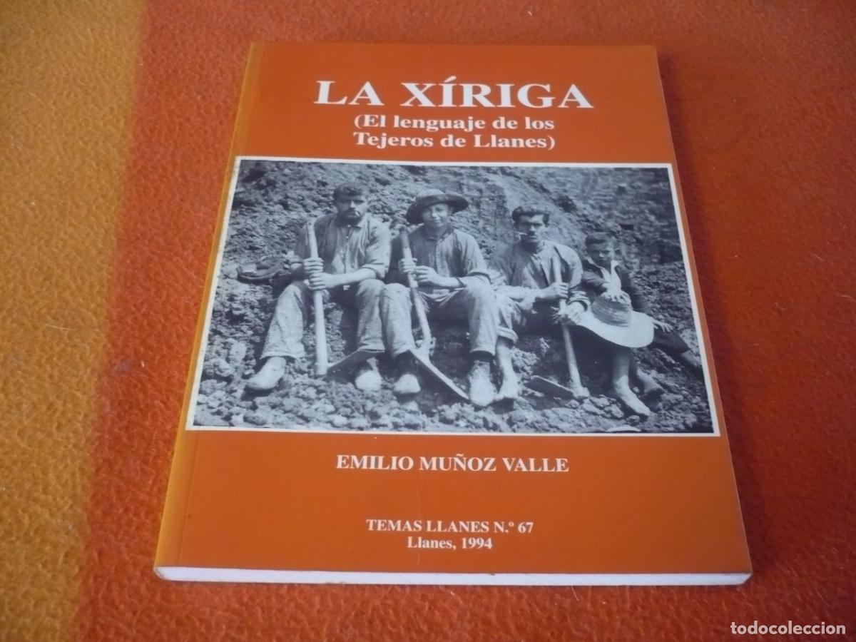Libros de segunda mano: LA XIRIGA EL LENGUAJE DE LOS TEJEROS DE LLANES ( EMILIO MU&Ntilde;OZ VALLE ) ASTURIAS VOCABULARIO