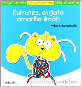 Libros de segunda mano: &Eacute;ufrates, el Gato Amarillo Lim&oacute;n - Alba Bartolom&eacute; Regalado - Editorial Bru&ntilde;o - Chiquicuentos, 22