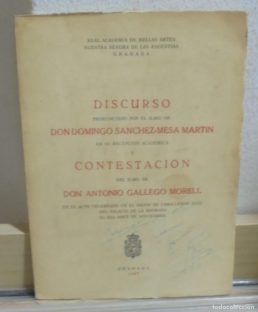Libros de segunda mano: Discurso Domingo S&aacute;nchez-Mesa Mart&iacute;n y contestaci&oacute;n de Antonio Gallego Morell