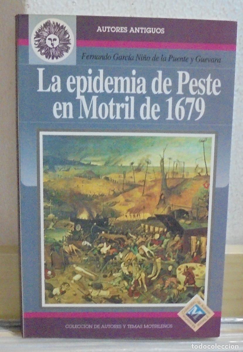 Libros de segunda mano: La epidemia de peste en Motril de 1679. Fernando Garc&iacute;a Ni&ntilde;o de la Puente y Guevara