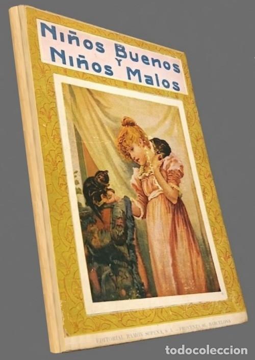 Libros de segunda mano: M2695 - NI&Ntilde;OS BUENOS Y NI&Ntilde;OS MALOS. ILUSTRACIONES EN CROMOTIPIA. EDITORIAL RAMON SOPENA 1939.