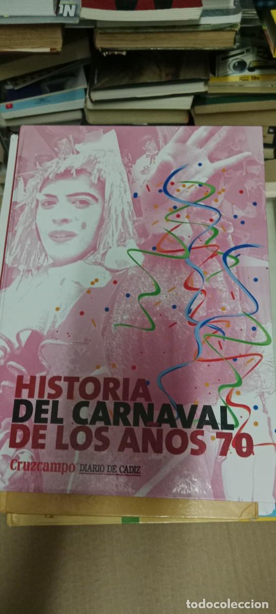 Libros de segunda mano: HISTORIA DEL CARNAVAL DE CADIZ DE LOS A&Ntilde;OS 70 1970 LIBRO M-FON