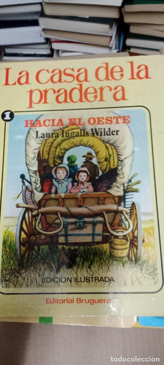 Libros de segunda mano: LA CASA DE LA PRADERA. N&ordm; 1, HACIA EL OESTE. LAURA INGALLS WILDER. ILUSTRADA. BRUGUERA LIBRO M-FON