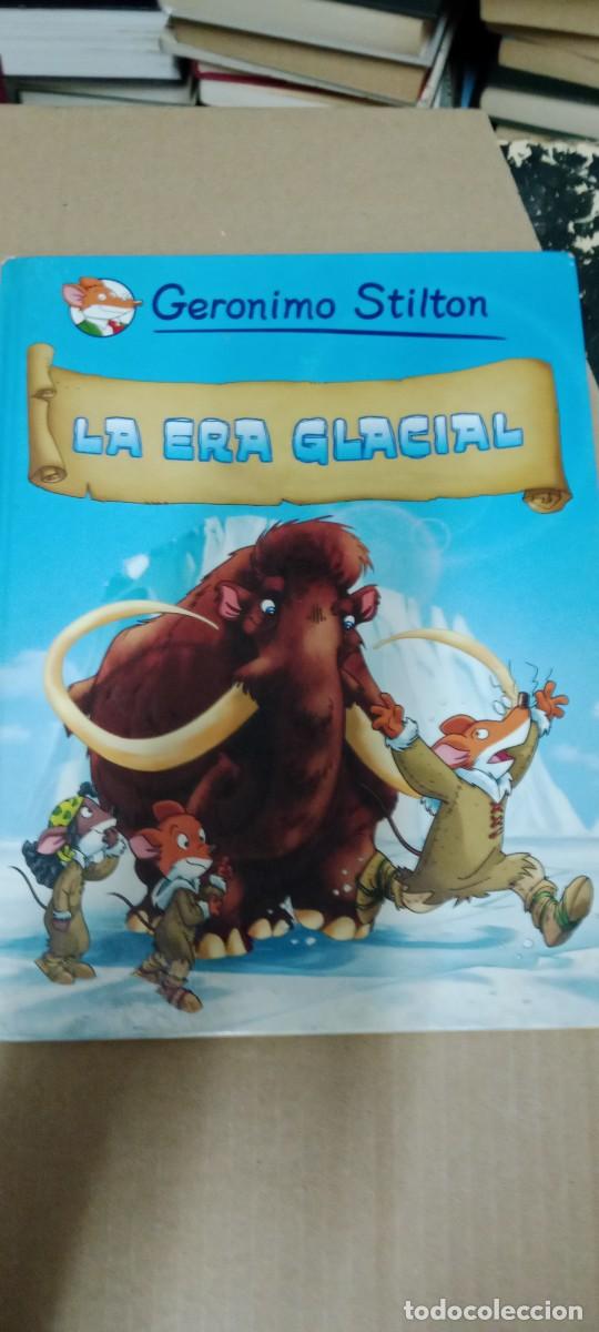 Libros de segunda mano: GER&Oacute;NIMO STILTON. LA ERA GLACIAL. PLANETA JUNIOR. N&ordm; 4. LIBRO M-FON