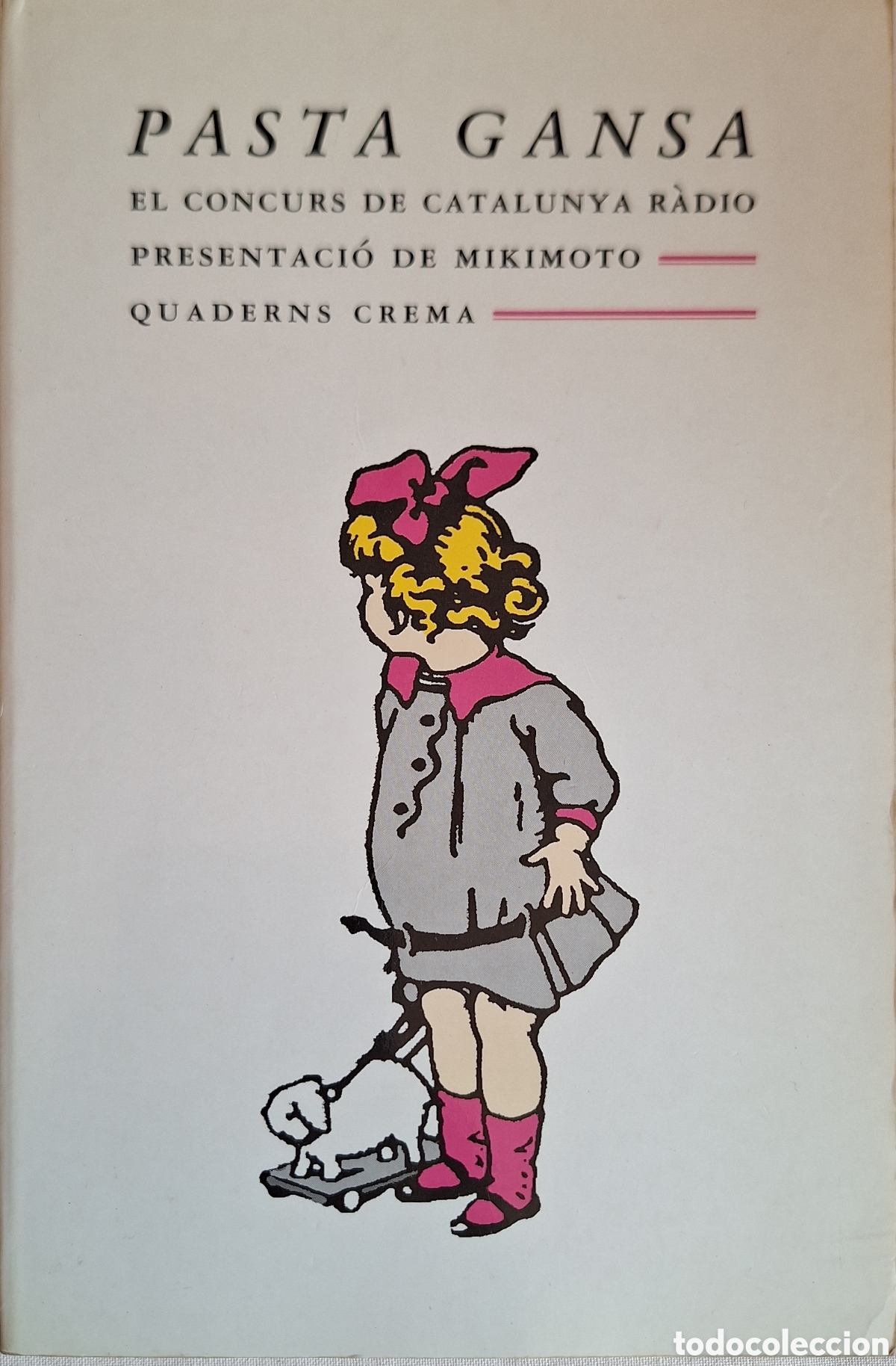 Libros de segunda mano: PASTA GANSA. PRESENTACI&Oacute; DE MIKIMOTO - ED. QUADERNS CREMA 1995