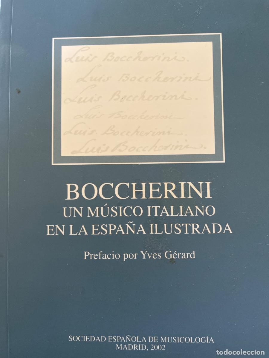 Libros de segunda mano: Jaime Tortella: Boccherini. Un m&uacute;sico italiano en la Espa&ntilde;a ilustrada