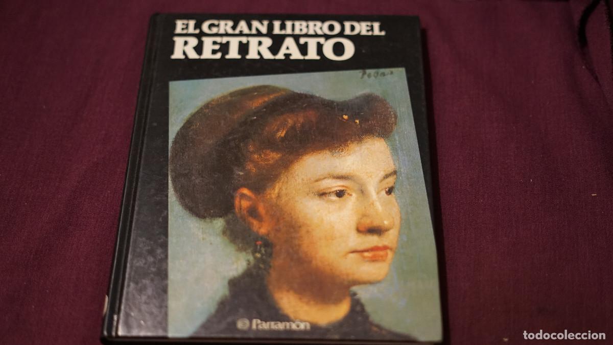 Libros de segunda mano: El gran libro del retrato - Parram&oacute;n