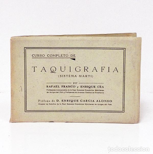 Libros de segunda mano: FRANCO (Rafael) y CEA (Enrique). Curso completo de taquigraf&iacute;a. (Sistema Mart&iacute;)