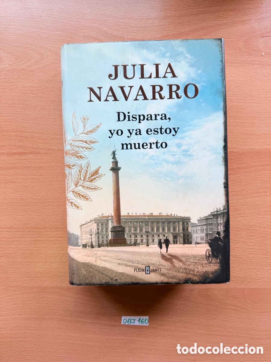 Libros de segunda mano: Libro Julia navarro dispara yo ya estoy muerto