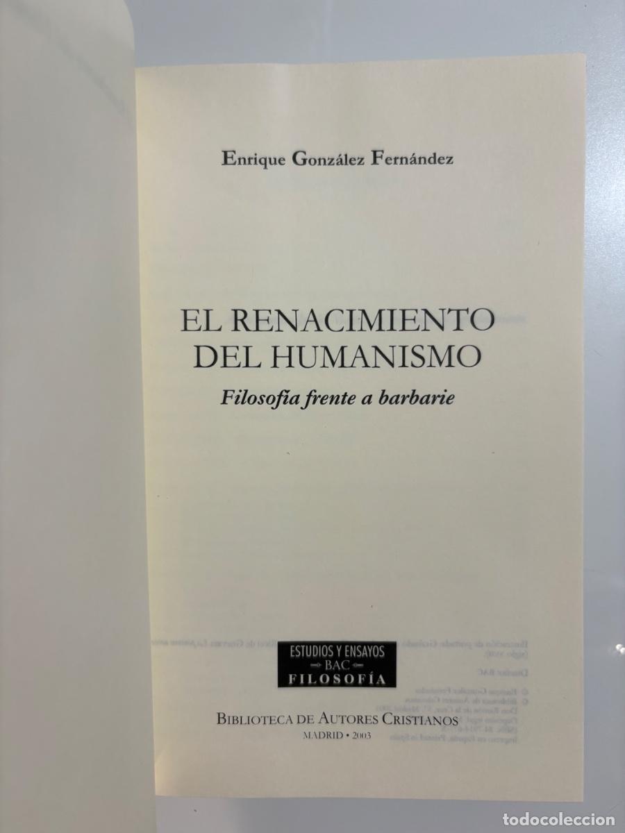 Libros de segunda mano: Gonz&aacute;lez, Enrique: El Renacimiento del Humanismo - Foto 4