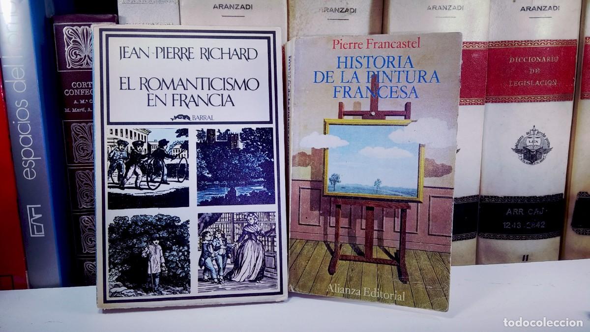 Livres d'occasion: HISTORIA DE LA PINTURA FRANCESA (Desde la Edad Media hasta Picasso) / EL ROMANTICISMO EN FRANCIA,