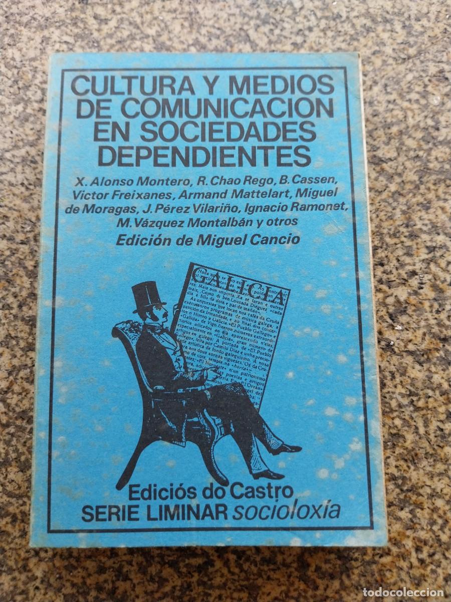 Libros de segunda mano: -- CULTURA Y MEDIOS DE COMUNICACION EN SOCIEDADES DEPENDIENTES --