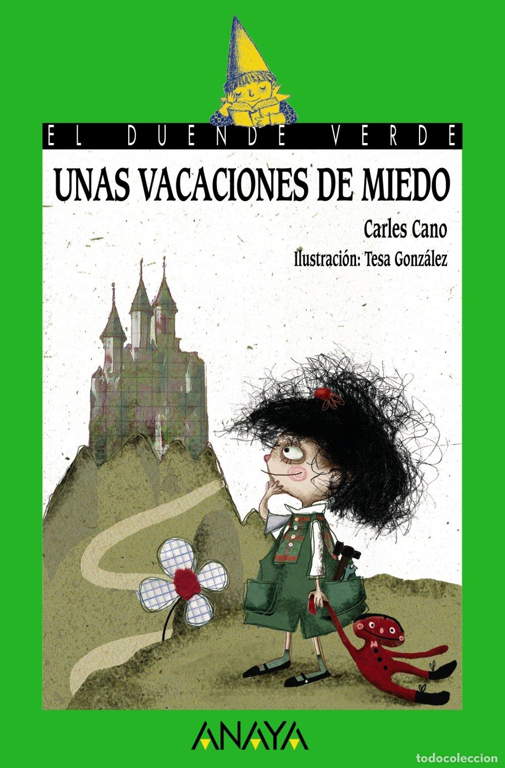 Libros de segunda mano: Unas Vacaciones de Miedo - Carles Cano - Anaya Infantil y Juvenil - Literatura - el Duende Verde, 15
