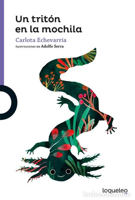 Libros de segunda mano: Un Trit&oacute;n en la Mochila - Carlota Echevarria - Santillana Educaci&oacute;n - Loqueleo, Uv