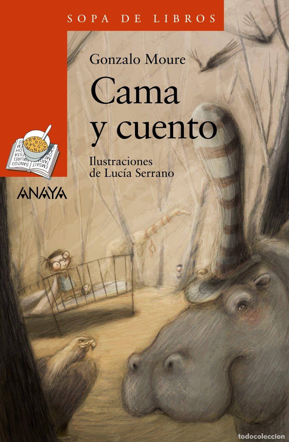 Libros de segunda mano: Cama y Cuento - Gonzalo Moure - Anaya Infantil y Juvenil - Literatura Infantil - Sopa de Libros, 140