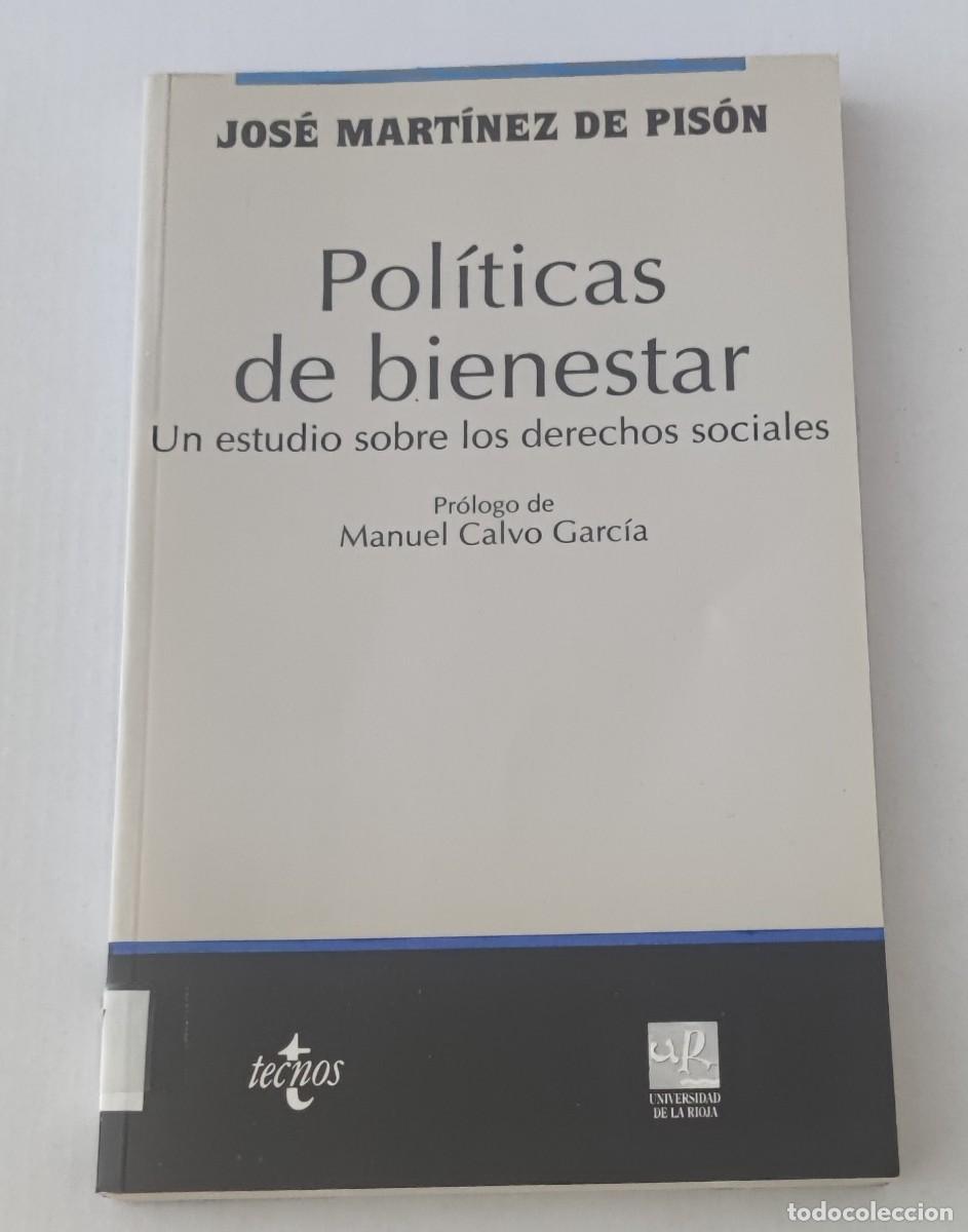 Libros de segunda mano: POL&Iacute;TICAS DE BIENESTAR: DERECHOS SOCIALES - JOS&Eacute; MART&Iacute;NEZ DE PIS&Oacute;N - EDITORIAL TECNOS