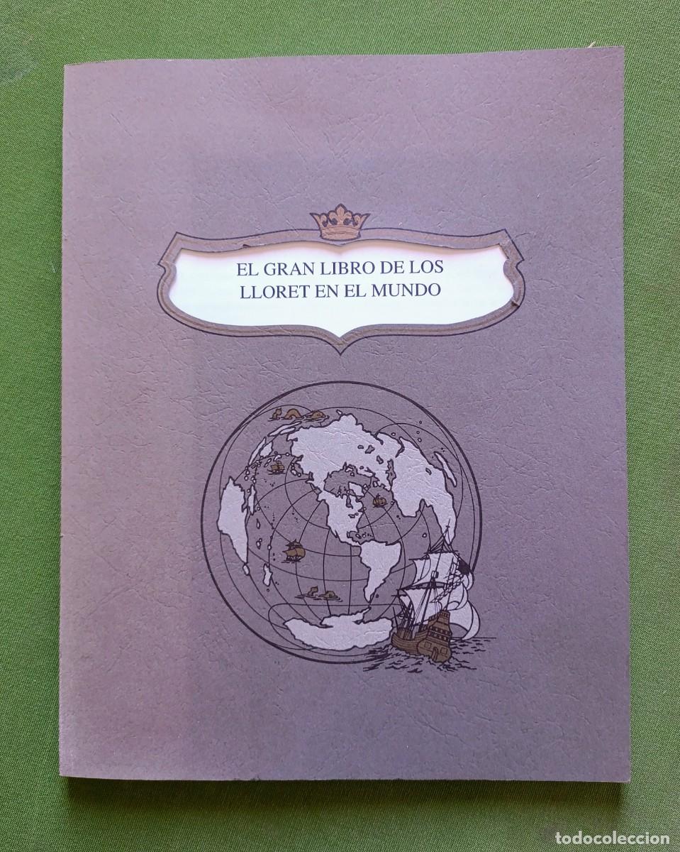 Libros de segunda mano: EL GRAN LIBRO DE LOS LLORET EN EL MUNDO.
