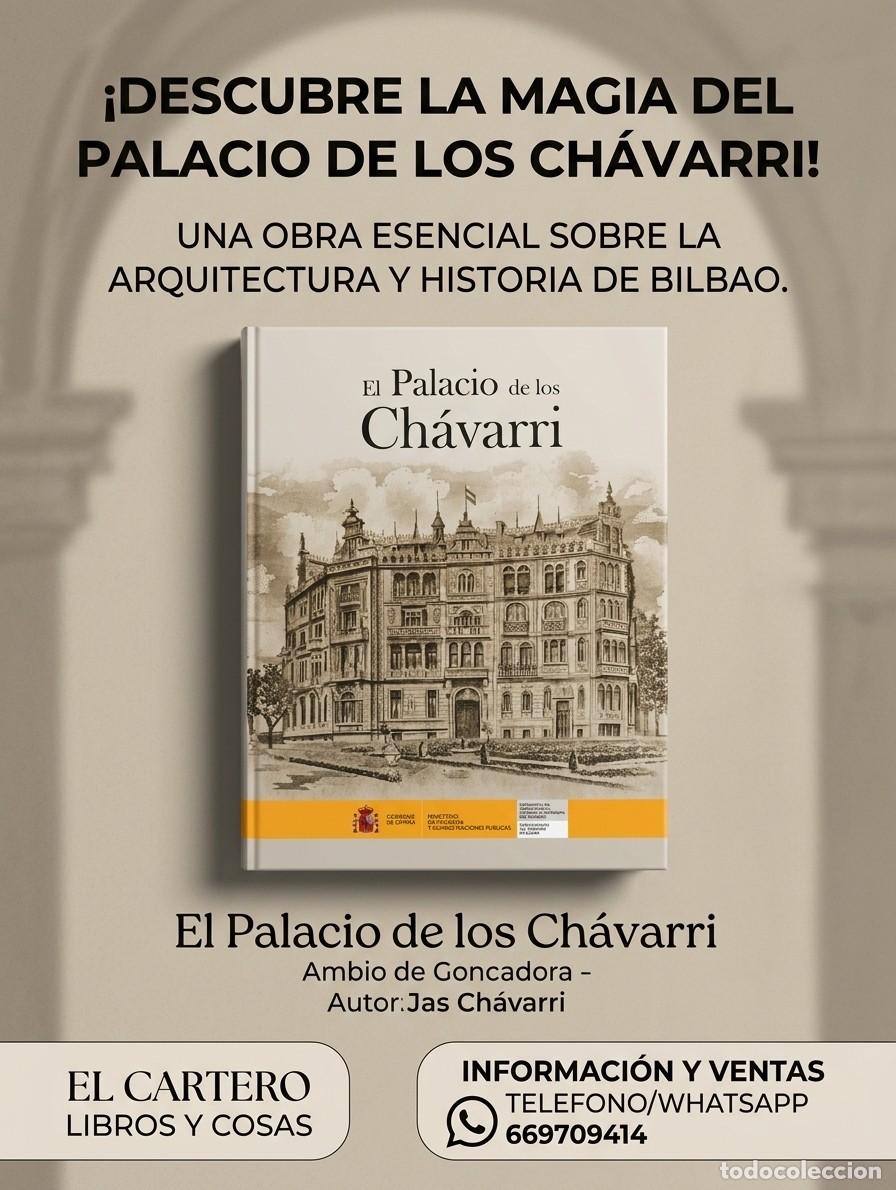 Libros de segunda mano: EL PALACIO DE LOS CH&Aacute;VARRI. &Aacute;LVARO CHAPA Y SUSANA CH&Aacute;VARRI.