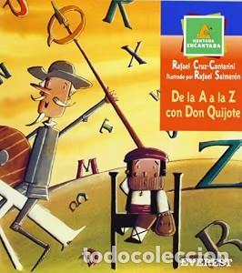 Libros de segunda mano: De la a a la Z con Don Quijote - Cruz-contarini Rafael - Editorial Everest - Monta&ntilde;a Encantada