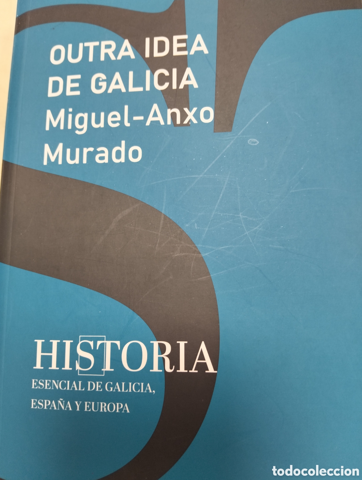 Libros de segunda mano: OUTRA IDEA DE GALICIA / MIGUEL -ANXO MURADO