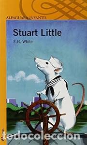 Libros de segunda mano: Stuart Little - Hector Silva Miguez - Santillana Educaci&oacute;n - Serie Naranja