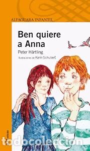 Libros de segunda mano: Ben Quiere a Anna - Victor Canicio - Santillana Educaci&oacute;n - Serie Naranja