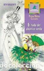 Libros de segunda mano: El Hada del Abanico Verde - N&uacute;&ntilde;ez Gonz&aacute;lez Teresa - Editorial Everest - Leer Es Vivir / Teatro