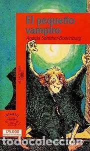 Libros de segunda mano: El Peque&ntilde;o Vampiro - Jos&eacute; Migue Rodr&iacute;guez Clemente - Ediciones Alfaguara - Infantil. Serie Naranja