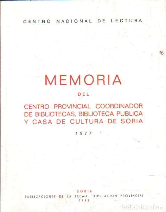 Libros de segunda mano: MEMORIA DEL CENTRO PROVISIONAL COORDINADOR DE BIBLIOTECAS, BIBLIOTECA PUBLICA Y&hellip; A-BIBLIO-266