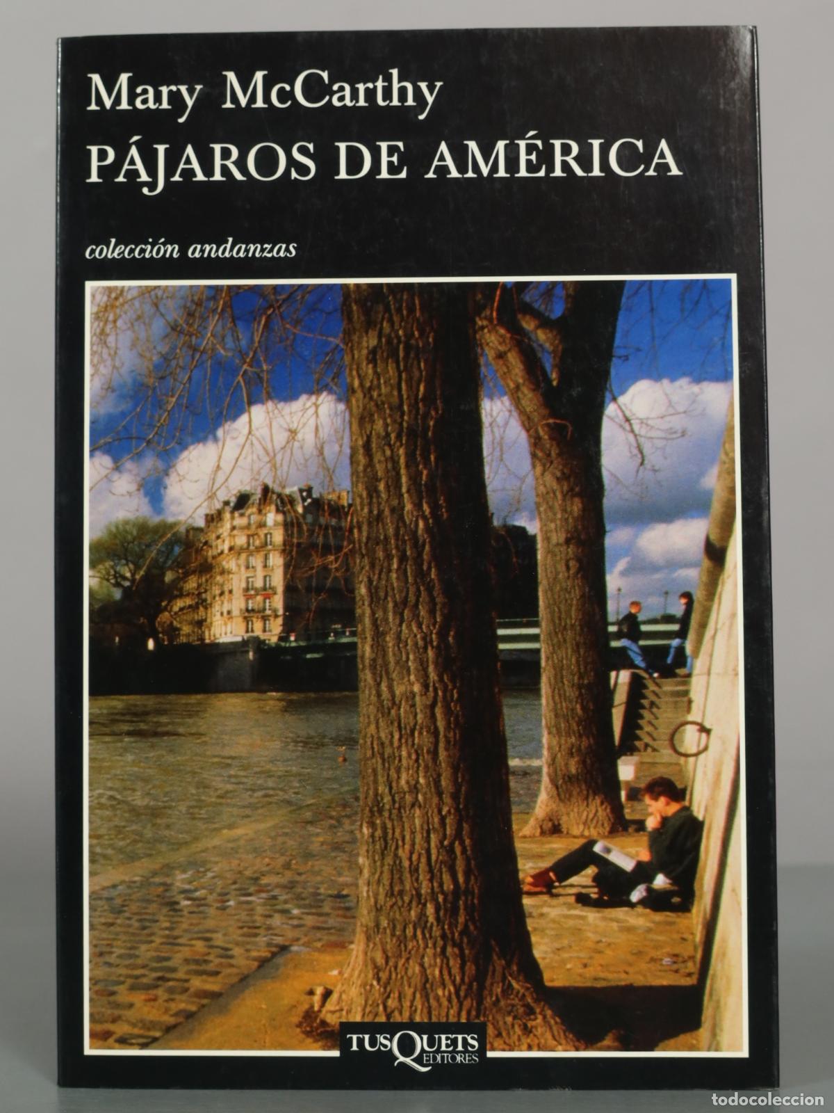 Libros de segunda mano: Mary McCarthy P&Aacute;JAROS DE AM&Eacute;RICA. TUSQUETS