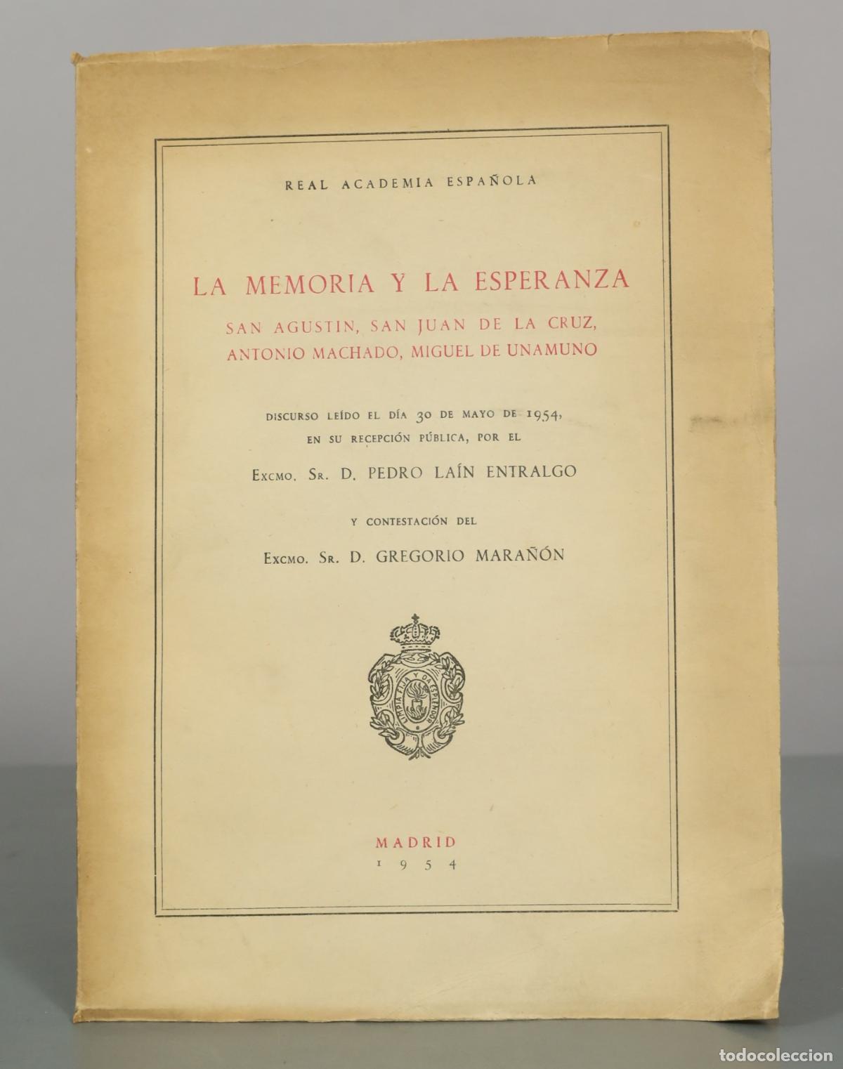 Libros de segunda mano: La memoria y la esperanza - Pedro La&iacute;n Entralgo - Real Academia Espa&ntilde;ola DEDICADO AUTOGRAFO AUTOR