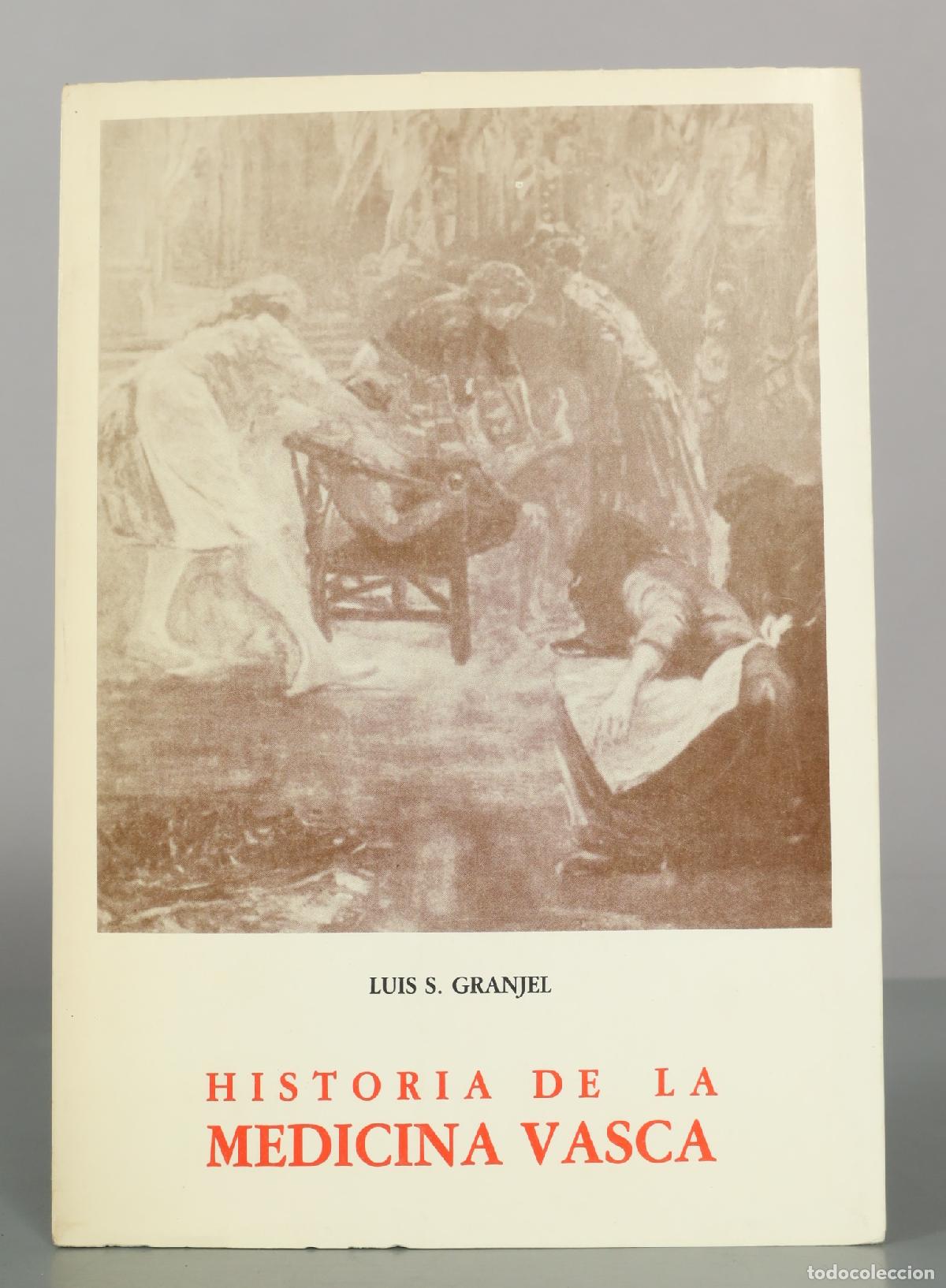 Libros de segunda mano: Historia de la medicina vasca - Luis S. Granjel - Instituto de Historia de la Medicina Espa&ntilde;ola