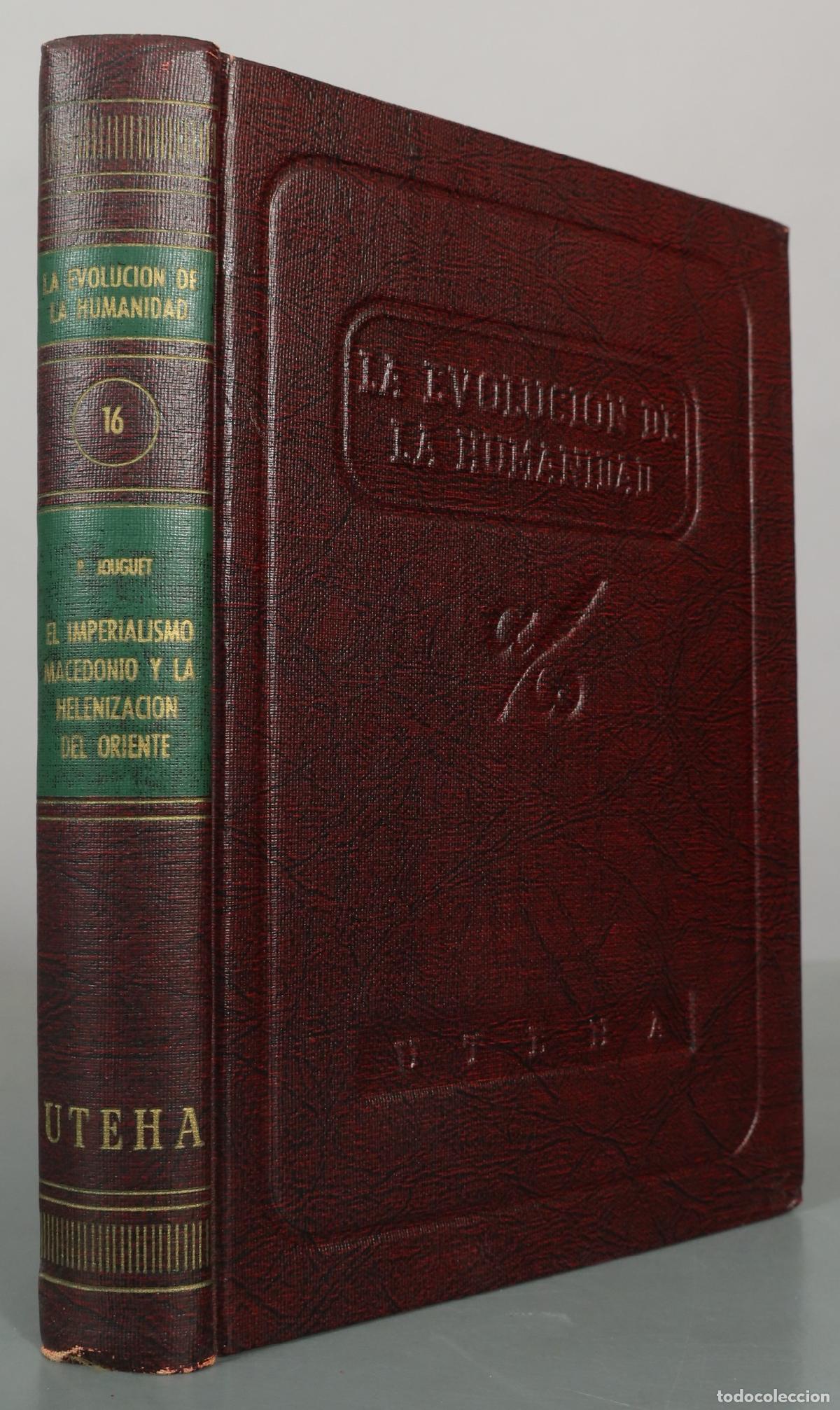 Libros de segunda mano: El imperialismo macedonio y la helenizaci&oacute;n del Oriente - P. Jouguet - Segunda edici&oacute;n en espa&ntilde;ol -