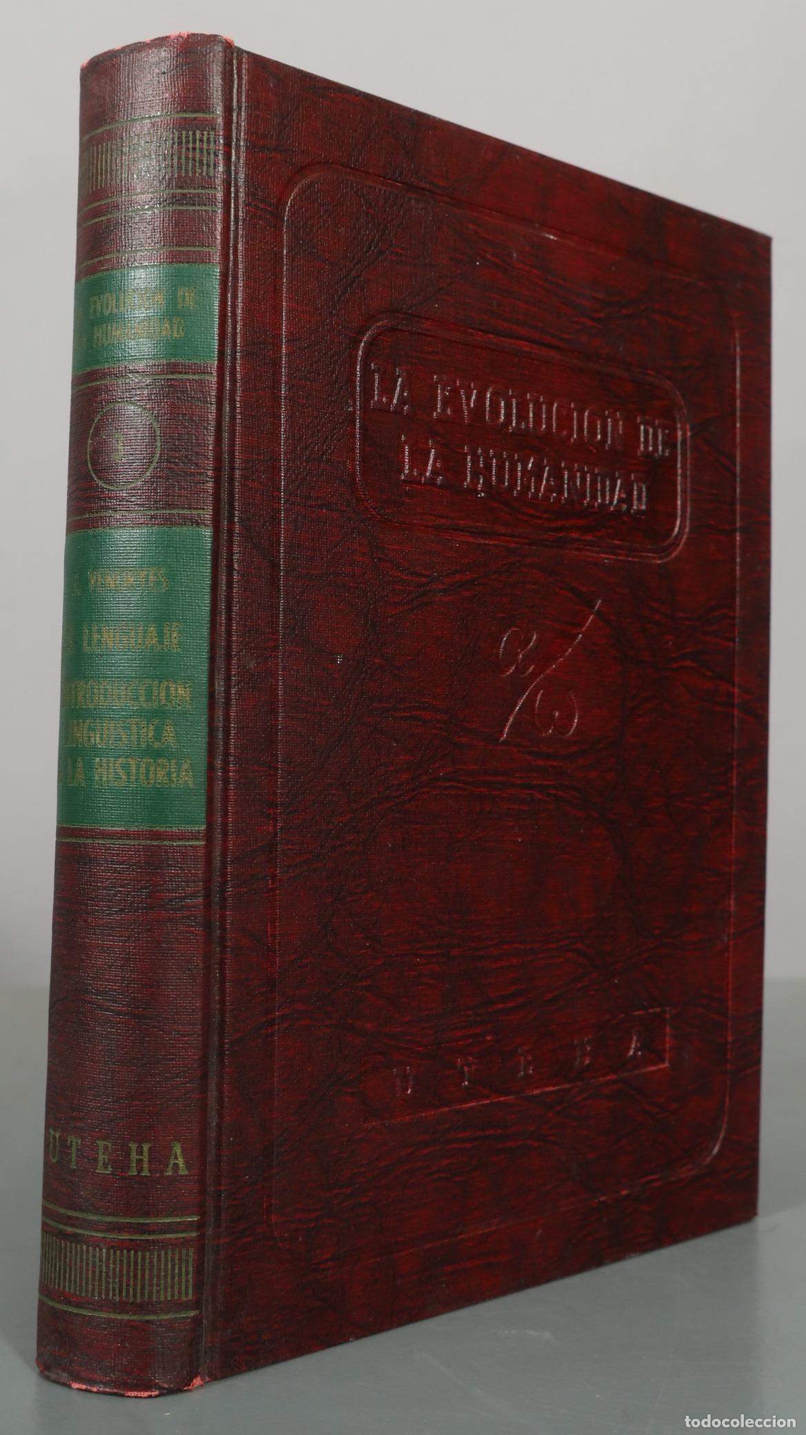 Libros de segunda mano: El Lenguaje: Introducci&oacute;n ling&uuml;&iacute;stica a la historia - J. Vendryes - Editorial UTEHA