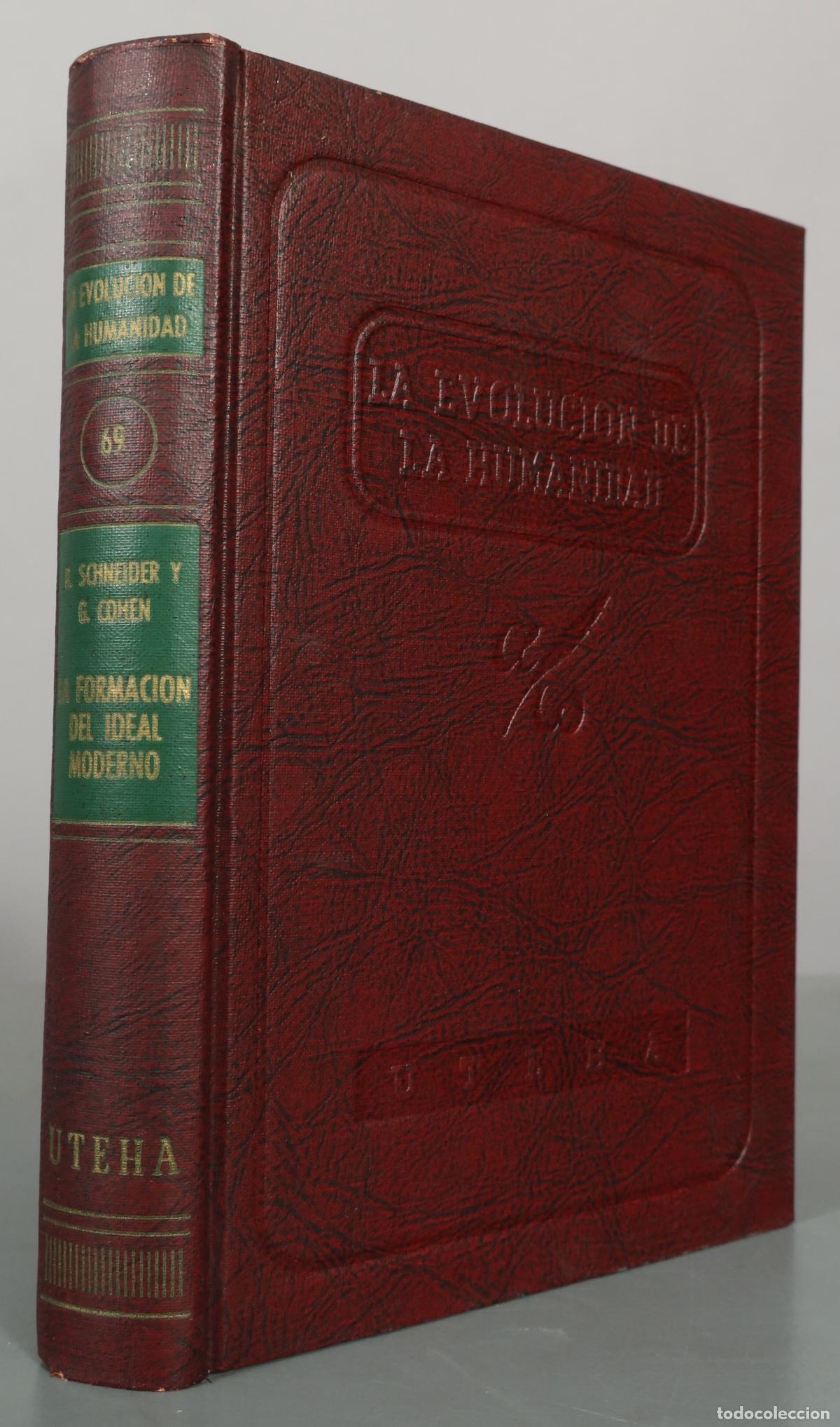 Libros de segunda mano: La formacion del ideal moderno en el arte de occidente - Ren&eacute; Schneider, Gustave Cohen - U.T.E.H.A.