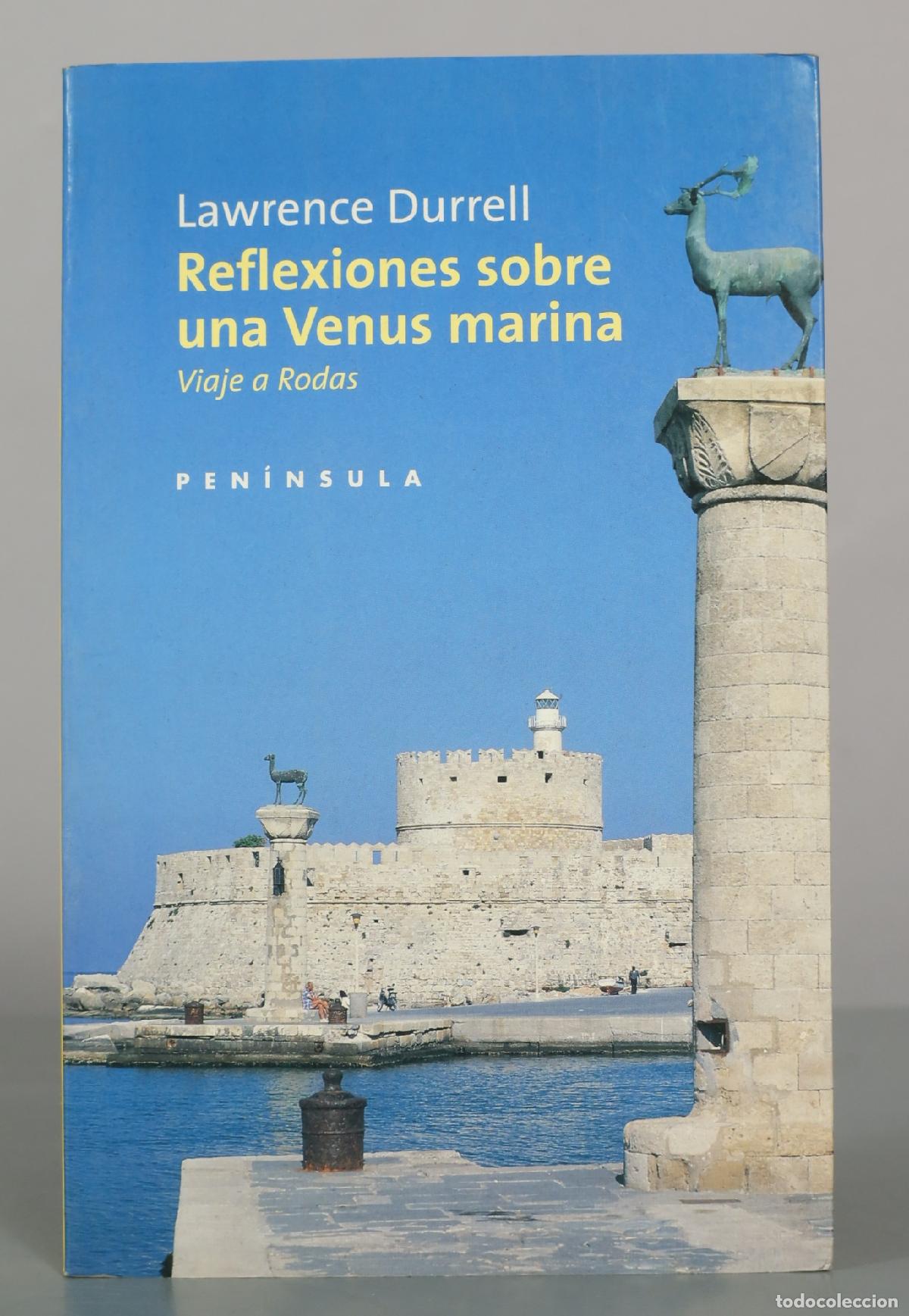 Libros de segunda mano: Reflexiones sobre una Venus marina: Viaje a Rodas - Lawrence Durrell - Editorial Pen&iacute;nsula