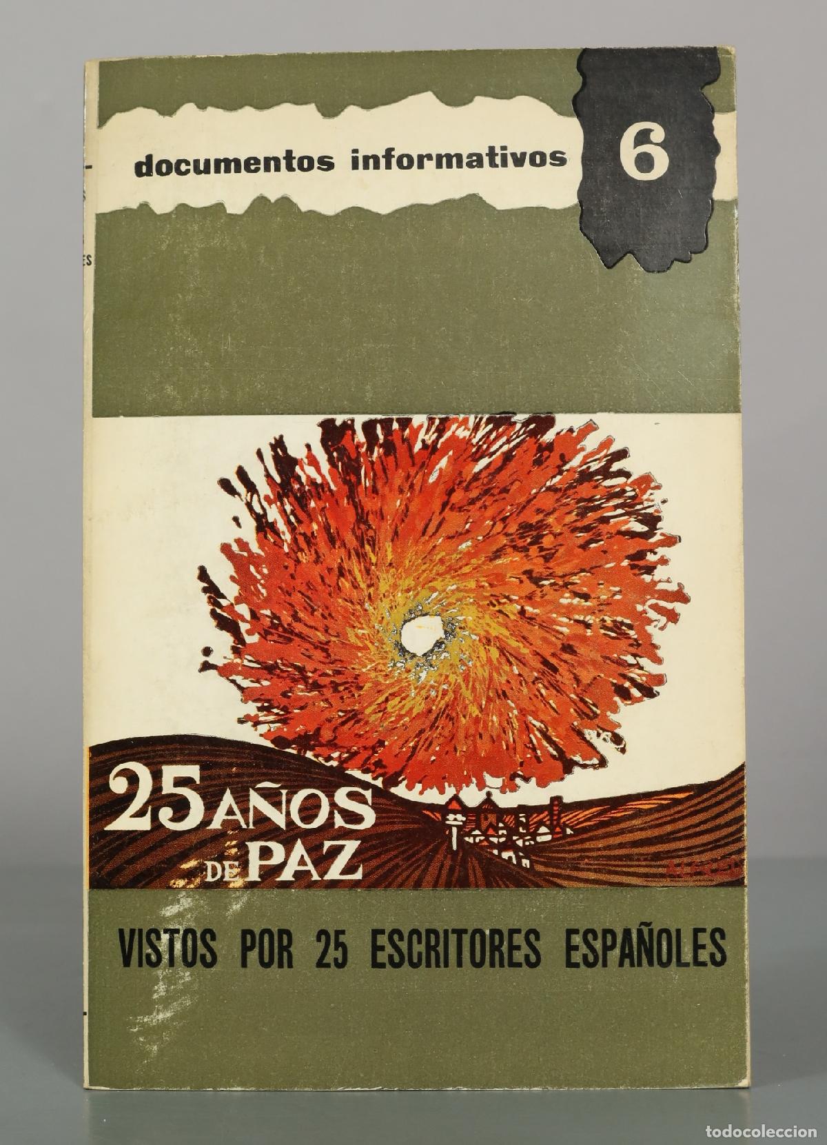Libros de segunda mano: 25 a&ntilde;os de paz vistos por 25 escritores espa&ntilde;oles - Servicio Informativo Espa&ntilde;ol