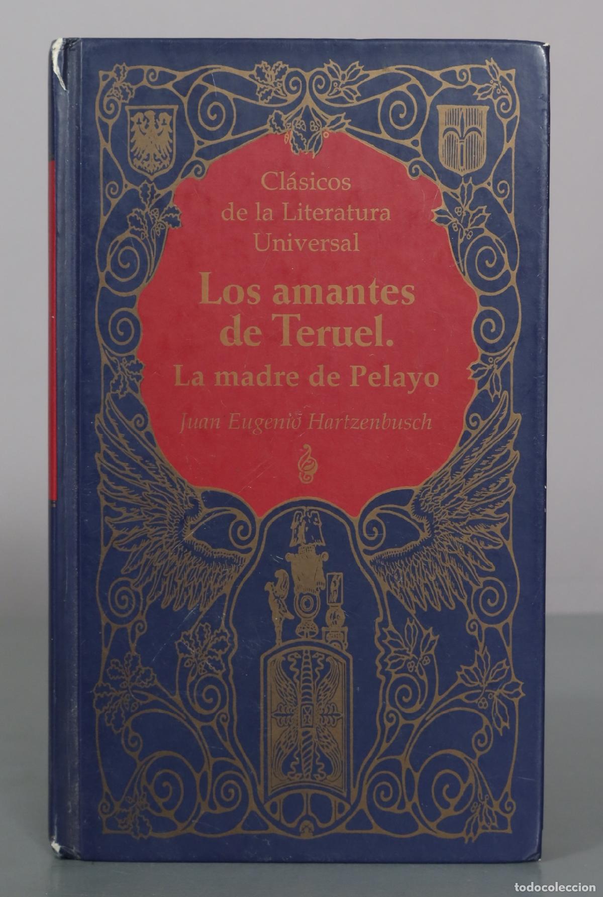 Libros de segunda mano: Los amantes de Teruel. La madre de Pelayo - Juan Eugenio Hartzenbusch