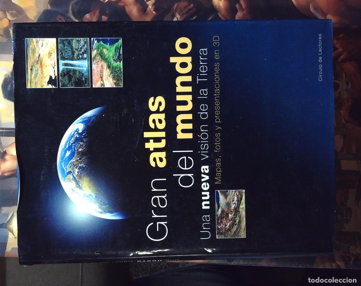 Libros de segunda mano: GRAN ATLAS DEL MUNDO. NUEVA VISION DE LA TIERRA. MAPAS, FOTOS. CIRCULO DE LECTORES