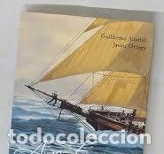 Libros de segunda mano: AVENTUREROS DEL MAR. Altadill, Guillermo y Ortega Javier. Aguilar. 1.&ordf; ED.
