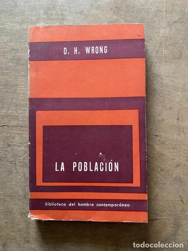 Libri di seconda mano: La poblacion - Wrong D. H.