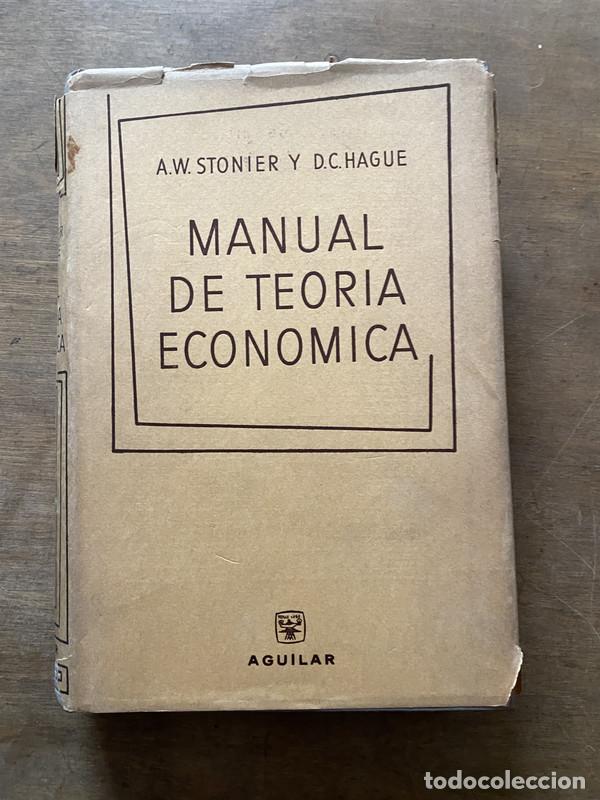 Libros de segunda mano: Manual de Teoria Economica - Stonier A.W. y Hague D.C.