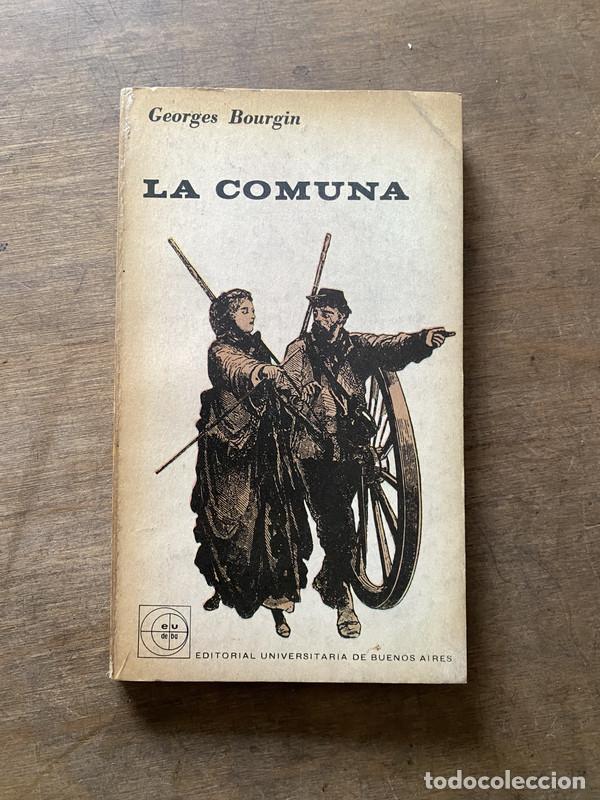 Libri di seconda mano: La Comuna - Bourgin Georges