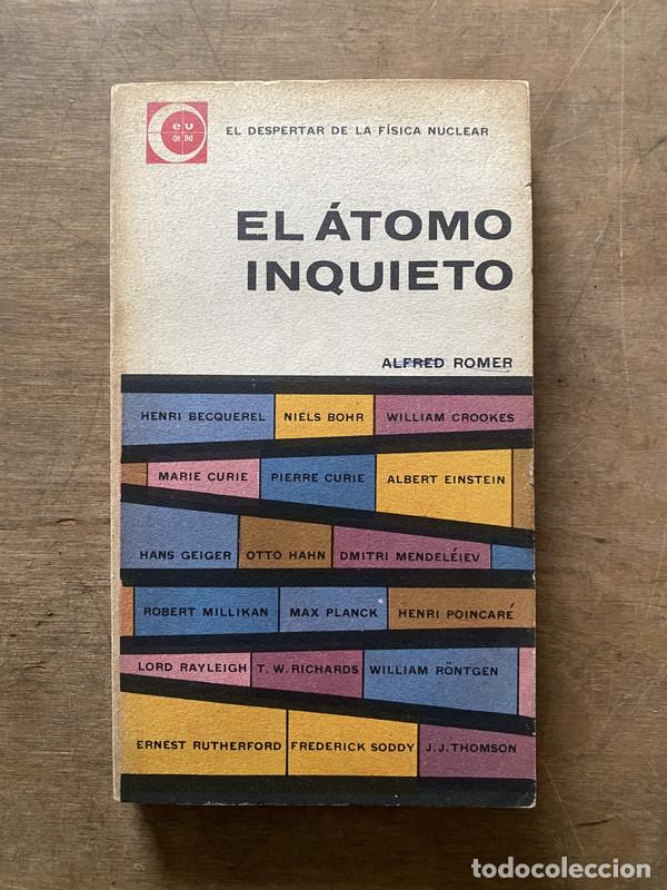 Gebrauchte B&uuml;cher: El atomo inquieto - Romer Alfred