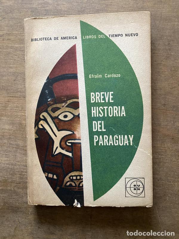 Libri di seconda mano: Breve Historia del Paraguay - Cardozo Efraim